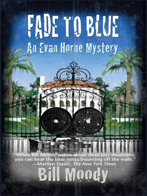 Title details for Fade to Blue by Susan Moody - Available